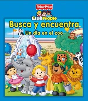 BUSCA Y ENCUENTRA. EN EL ZOO (FISHER PRICE) | 9788448834777 | Galatea Llibres | Librería online de Reus, Tarragona | Comprar libros en catalán y castellano online