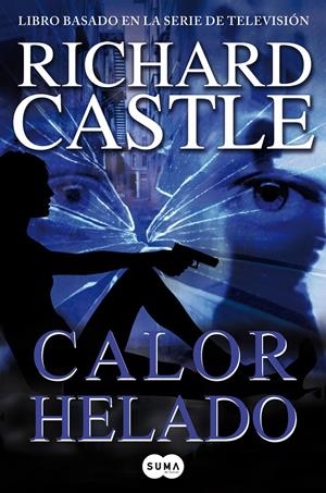 CALOR HELADO (CASTLE, 4) | 9788483654903 | CASTLE, RICHARD | Galatea Llibres | Librería online de Reus, Tarragona | Comprar libros en catalán y castellano online