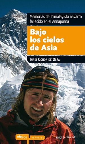 BAJO LOS CIELOS DE ASIA | 9788493875022 | OCHOA DE OLZA, IÑAKI | Galatea Llibres | Librería online de Reus, Tarragona | Comprar libros en catalán y castellano online
