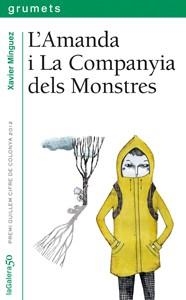 L'AMANDA I LA COMPANYIA DELS MONSTRES | 9788424646400 | MÍNGUEZ LÓPEZ, XAVIER | Galatea Llibres | Llibreria online de Reus, Tarragona | Comprar llibres en català i castellà online