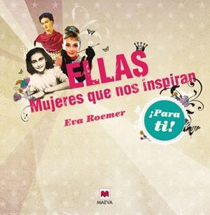ELLAS. MUJERES QUE NOS INSPIRAN | 9788415532699 | ROEMER, EVA | Galatea Llibres | Librería online de Reus, Tarragona | Comprar libros en catalán y castellano online