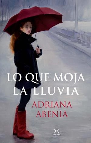 LO QUE MOJA LA LLUVIA | 9788467021295 | ABENIA, ADRIANA | Galatea Llibres | Librería online de Reus, Tarragona | Comprar libros en catalán y castellano online