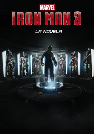 IRON MAN 3. LA NOVELA | 9788415343516 | Galatea Llibres | Librería online de Reus, Tarragona | Comprar libros en catalán y castellano online