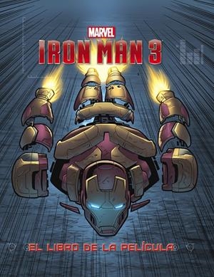 IRON MAN 3. EL LIBRO DE LA PELÍCULA | 9788415343493 | Galatea Llibres | Librería online de Reus, Tarragona | Comprar libros en catalán y castellano online