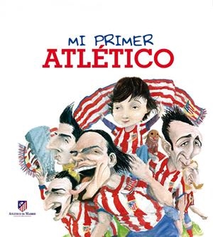 MI PRIMER ATLÉTICO | 9788497859639 | VELOY, MARIANO | Galatea Llibres | Librería online de Reus, Tarragona | Comprar libros en catalán y castellano online