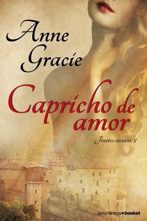 CAPRICHO DE AMOR | 9788408112402 | GRACIE, ANNE | Galatea Llibres | Librería online de Reus, Tarragona | Comprar libros en catalán y castellano online