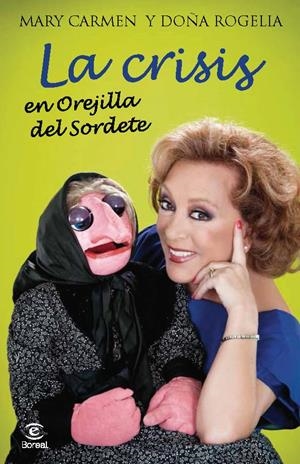 LA CRISIS EN OREJILLA DEL SORDETE | 9788467025446 | MARTÍNEZ VILLASEÑOR, Mª CARMEN | Galatea Llibres | Librería online de Reus, Tarragona | Comprar libros en catalán y castellano online