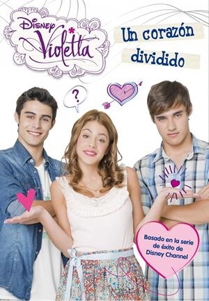 VIOLETTA 2. UN CORAZÓN DIVIDIDO | 9788499514567 | Galatea Llibres | Llibreria online de Reus, Tarragona | Comprar llibres en català i castellà online