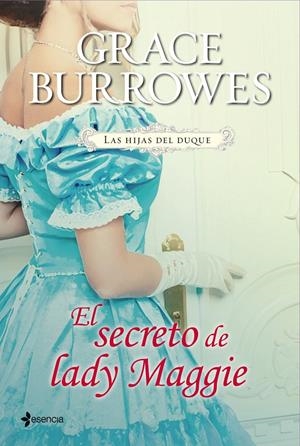LAS HIJAS DEL DUQUE. EL SECRETO DE LADY MAGGIE | 9788408039099 | BURROWES, GRACE | Galatea Llibres | Llibreria online de Reus, Tarragona | Comprar llibres en català i castellà online
