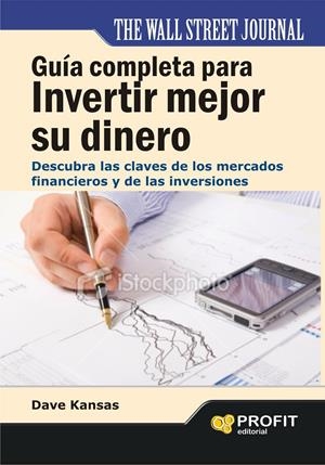 GUÍA COMPLETA PARA INVERTIR MEJOR SU DINERO | 9788415330783 | KANSAS, DAVE | Galatea Llibres | Librería online de Reus, Tarragona | Comprar libros en catalán y castellano online