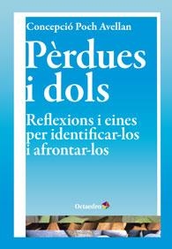 PÈRDUES I DOLS | 9788499213880 | POCH AVELLAN, CONCEPCIÓ | Galatea Llibres | Llibreria online de Reus, Tarragona | Comprar llibres en català i castellà online