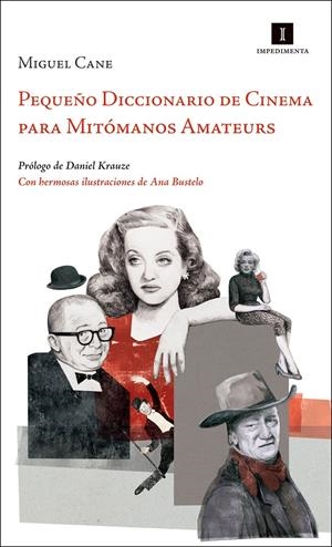 PEQUEÑO DICCIONARIO DE CINEMA PARA MITÓMANOS AMATEURS | 9788415578581 | CANE, MIGUEL | Galatea Llibres | Llibreria online de Reus, Tarragona | Comprar llibres en català i castellà online