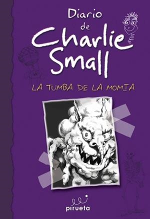 DIARIO DE CHARLIE SMALL. LA TUMBA DE LA MOMIA | 9788415235408 | SMALL, CHARLIE | Galatea Llibres | Librería online de Reus, Tarragona | Comprar libros en catalán y castellano online