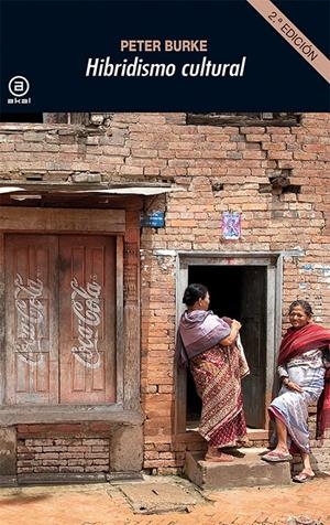 HIBRIDISMO CULTURAL | 9788446037910 | BURKE, PETER | Galatea Llibres | Llibreria online de Reus, Tarragona | Comprar llibres en català i castellà online