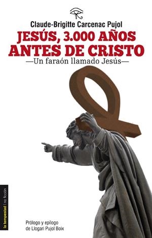 JESÚS, 3000 AÑOS ANTES DE CRISTO | 9788479481216 | CARCENAC PUJOL, CLAUDE-BRIGITTE | Galatea Llibres | Librería online de Reus, Tarragona | Comprar libros en catalán y castellano online