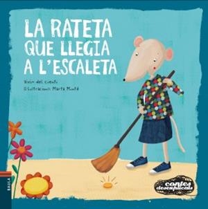 LA RATETA QUE LLEGIA A L'ESCALETA (CONTES DESEXPLICATS, 2) | 9788447926688 | VIVIM DEL CUENTU; MUNTE, MARTA | Galatea Llibres | Llibreria online de Reus, Tarragona | Comprar llibres en català i castellà online