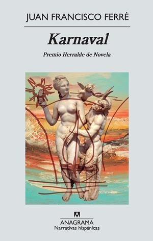 KARNAVAL | 9788433997555 | FERRÉ RUIZ, JUAN FRANCISCO | Galatea Llibres | Librería online de Reus, Tarragona | Comprar libros en catalán y castellano online