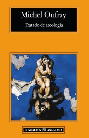 TRATADO DE ATEOLOGIA | 9788433973160 | ONFRAY, MICHEL | Galatea Llibres | Llibreria online de Reus, Tarragona | Comprar llibres en català i castellà online