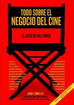 TODO SOBRE EL NEGOCIO DEL CINE | 9788415405566 | SQUIRE, JASON | Galatea Llibres | Librería online de Reus, Tarragona | Comprar libros en catalán y castellano online