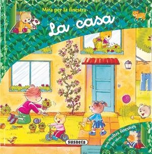 MIRA PER LA FINESTRA: LA CASA | 9788430568277 | SUSAETA, EQUIPO | Galatea Llibres | Llibreria online de Reus, Tarragona | Comprar llibres en català i castellà online