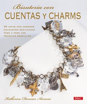 BISUTERIA CON CUENTAS Y CHARMS | 9788498740981 | AIMONE, KATHERINE | Galatea Llibres | Librería online de Reus, Tarragona | Comprar libros en catalán y castellano online