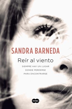 REÍR AL VIENTO | 9788483655085 | BARNEDA, SANDRA | Galatea Llibres | Librería online de Reus, Tarragona | Comprar libros en catalán y castellano online
