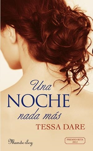 UNA NOCHE NADA MÁS | 9788483654927 | DARE, TESSA | Galatea Llibres | Librería online de Reus, Tarragona | Comprar libros en catalán y castellano online