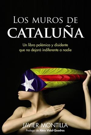 LOS MUROS DE CATALUÑA | 9788441533707 | MONTILLA, JAVIER | Galatea Llibres | Librería online de Reus, Tarragona | Comprar libros en catalán y castellano online
