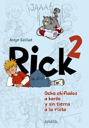 RICK 2. OCHO CHIFLADOS A BORDO Y SIN TIERRA A LA VISTA | 9788467840773 | SZILLAT, ANTJE | Galatea Llibres | Librería online de Reus, Tarragona | Comprar libros en catalán y castellano online