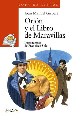 ORIÓN Y EL LIBRO DE MARAVILLAS | 9788467840438 | GISBERT, JOAN MANUEL | Galatea Llibres | Llibreria online de Reus, Tarragona | Comprar llibres en català i castellà online