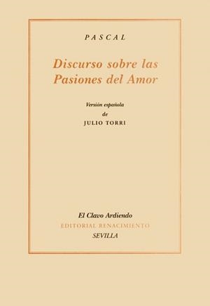 DISCURSO SOBRE LAS PASIONES DEL AMOR | 9788484720928 | PASCAL | Galatea Llibres | Librería online de Reus, Tarragona | Comprar libros en catalán y castellano online