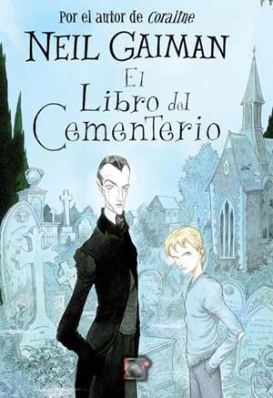 LIBRO DEL CEMENTERIO, EL | 9788499180304 | GAIMAN, NEIL | Galatea Llibres | Llibreria online de Reus, Tarragona | Comprar llibres en català i castellà online