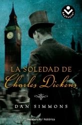 SOLEDAD DE CHARLES DICKENS, LA | 9788496940956 | SIMMONS, DAN | Galatea Llibres | Llibreria online de Reus, Tarragona | Comprar llibres en català i castellà online