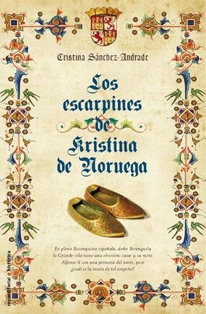 ESCARPINES DE KRISTINA DE NORUEGA | 9788499181318 | SÁNCHEZ-ANDRADE, CRISTINA | Galatea Llibres | Llibreria online de Reus, Tarragona | Comprar llibres en català i castellà online