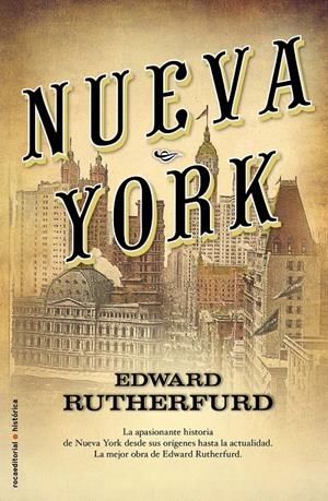 NUEVA YORK | 9788499181851 | RUTHERFURD, EDWARD | Galatea Llibres | Llibreria online de Reus, Tarragona | Comprar llibres en català i castellà online