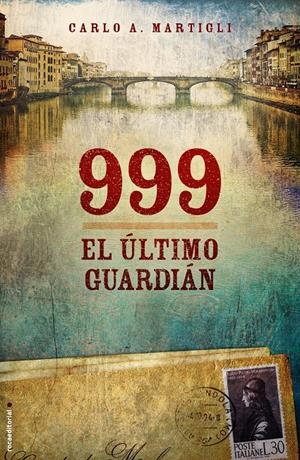999. EL ÚLTIMO GUARDIÁN | 9788499181868 | MARTIGLI, CARLO A. | Galatea Llibres | Llibreria online de Reus, Tarragona | Comprar llibres en català i castellà online