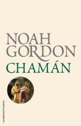 CHAMÁN | 9788499182582 | GORDON, NOAH | Galatea Llibres | Librería online de Reus, Tarragona | Comprar libros en catalán y castellano online