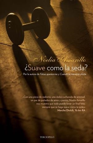 SUAVE COMO LA SEDA? III | 9788415410423 | AMARILLO, NOELIA | Galatea Llibres | Librería online de Reus, Tarragona | Comprar libros en catalán y castellano online