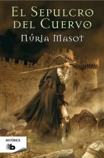 EL SEPULCRO DEL CUERVO | 9788498727975 | MASOT, NURIA | Galatea Llibres | Librería online de Reus, Tarragona | Comprar libros en catalán y castellano online