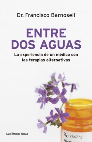 ENTRE DOS AGUAS | 9788492545780 | BARNOSELL, FCO. | Galatea Llibres | Llibreria online de Reus, Tarragona | Comprar llibres en català i castellà online