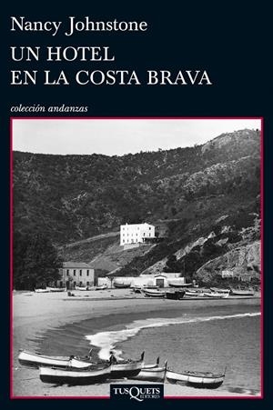 UN HOTEL EN LA COSTA BRAVA | 9788483834763 | JOHNSTONE, NANCY | Galatea Llibres | Librería online de Reus, Tarragona | Comprar libros en catalán y castellano online