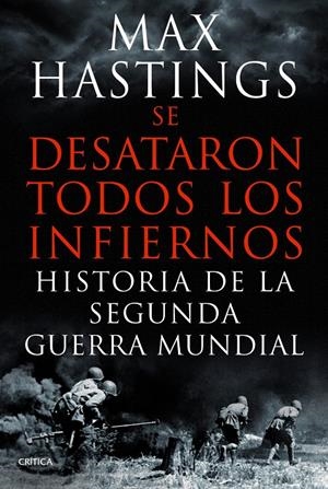 SE DESATARON TODOS LOS INFIERNOS | 9788498925623 | HASTINGS, MAX | Galatea Llibres | Librería online de Reus, Tarragona | Comprar libros en catalán y castellano online