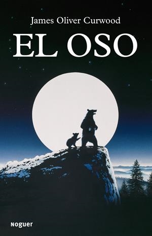 EL OSO | 9788427901513 | CURWOOD, JAMES O. | Galatea Llibres | Llibreria online de Reus, Tarragona | Comprar llibres en català i castellà online