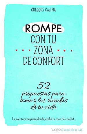 ROMPE CON TU ZONA DE CONFORT | 9788497546577 | CAJINA, GREGORY | Galatea Llibres | Librería online de Reus, Tarragona | Comprar libros en catalán y castellano online