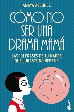 CÓMO NO SER UNA DRAMA MAMÁ | 9788408113133 | ASCUNCE, AMAYA | Galatea Llibres | Librería online de Reus, Tarragona | Comprar libros en catalán y castellano online