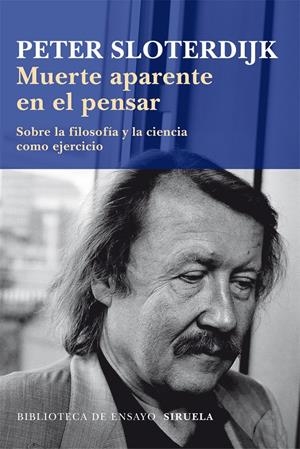 MUERTE APARENTE EN EL PENSAR | 9788498418279 | SLOTERDIJK, PETER | Galatea Llibres | Llibreria online de Reus, Tarragona | Comprar llibres en català i castellà online