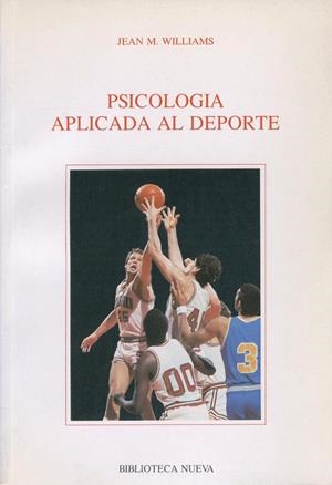 PSICOLOGIA APLICADA DEL DEPORTE | 9788470303319 | WILLIAMS, JEAN M. | Galatea Llibres | Llibreria online de Reus, Tarragona | Comprar llibres en català i castellà online