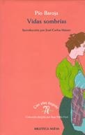 VIDAS SOMBRIAS | 9788470304811 | BAROJA, PIO | Galatea Llibres | Llibreria online de Reus, Tarragona | Comprar llibres en català i castellà online