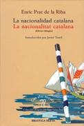 NACIONALIDAD CATALANA.LA NACIONALITAT CATALANA | 9788470304842 | PRAT DE LA RIBA, ENRIC | Galatea Llibres | Librería online de Reus, Tarragona | Comprar libros en catalán y castellano online