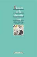 CUENTOS DE LA DINASTIA TANG | 9788470306563 | COSTERO DE LA FLOR, JUAN IGNACIO | Galatea Llibres | Llibreria online de Reus, Tarragona | Comprar llibres en català i castellà online